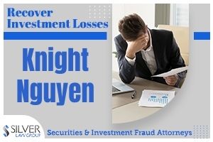 The SEC today filed a complaint and a request for jury trial involving claims against Knight Nguyen Investments of Katy, Texas, along with:  Christopher Lopez, majority owner and “partner” Forrest Jones, investment advisor and “partner” Jayson Lopez, brother of Christopher and “partner”  Although Christopher Lopez is not a registered broker, he was previously registered the SEC and the state of Texas for several years.  The complaint alleges that Christopher Lopez and Forrest Jones represented themselves and the firm as experts in “low risk alternative investments.” However, the complaint explains, Chris Lopez had no experience with securities prior to founding Knight Nguyen, nor with the so-called “alternative investments.” Additionally, the investments did not meet the firms’ so-called investment “standards.”