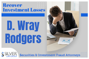 D. Wray Rodgers (CRD# 2842993, aka, “D Wray Rodgers,” “D. Ray Rodgers,” and Wray Rodgers”) is a former registered broker last employed with Vining-Sparks IBG, LLC (CRD# 27502) and previously employed with ICBA Securities (CRD# 24088), both of Memphis, TN. He has been in the industry since 1997.
On 5/20/2022, Vining-Sparks filed a Uniform Termination Notice for Securities Industry Registration (Form US) disclosing that Rodgers voluntarily terminated his association with the firm. FINRA then commenced a review into the termination, and requested Rodgers submit documents and information to support that review.